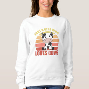 Just A Girl Who Loves Cows Cute Cow Animal Farm Sweatshirt