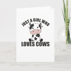Just A Girl Who Loves Cows Cute Cow Farm Card