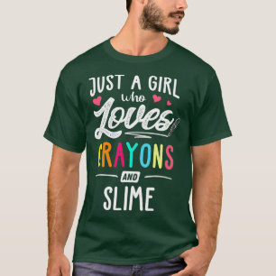 Just A Girl Who Loves Crayons And Slime Kids T-Shirt