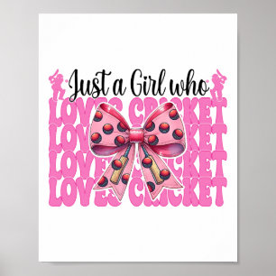 Just A Girl Who Loves Cricket Mom Mothers Day Coqu Poster