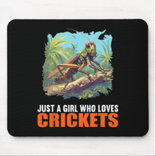 Just A Girl Who Loves Crickets. Crickets Animal Cr Mouse Mat