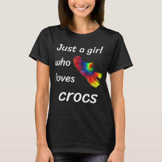 Just A Girl Who Loves Crocs Gift For Women T-Shirt