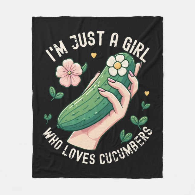 Just A Girl Who Loves Cucumbers - Funny Vegetarian Fleece Blanket (Front)