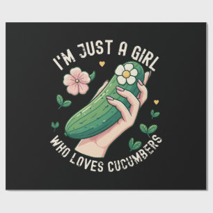 Just A Girl Who Loves Cucumbers - Funny Vegetarian Wrapping Paper