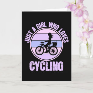 Just a Girl Who loves Cycling Bicycle Girl Card