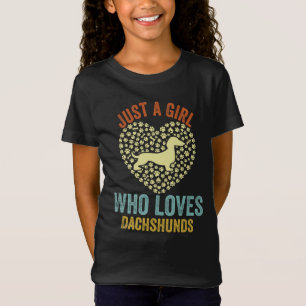 Just A Girl Who Loves Dachshunds Dachshund lover T-Shirt