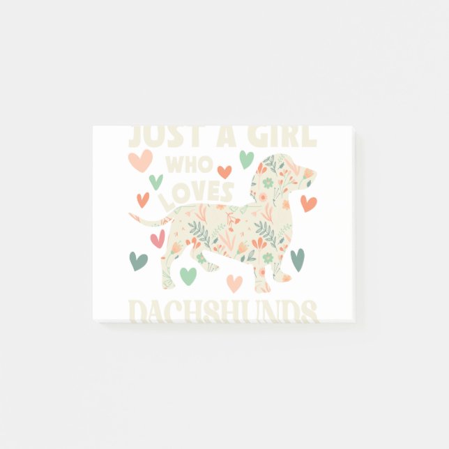 Just A Girl Who Loves Dachshunds Flower Post-it Notes (Front)