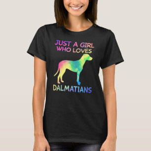 Just A Girl Who Loves Dalmatians Cute Dalmatian Do T-Shirt