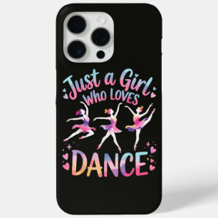 Just a Girl Who Loves Dance iPhone 15 Pro Max Case