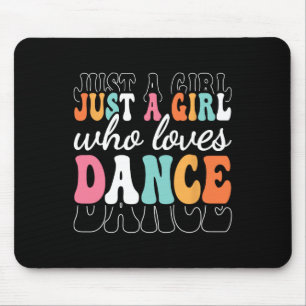 Just A Girl Who Loves Dance Cute Dancer Dancing Gi Mouse Mat