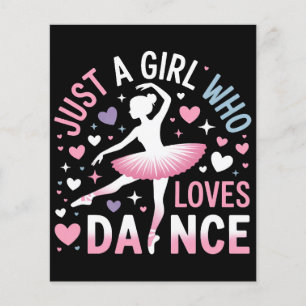 Just a Girl who Loves Dance Flyer