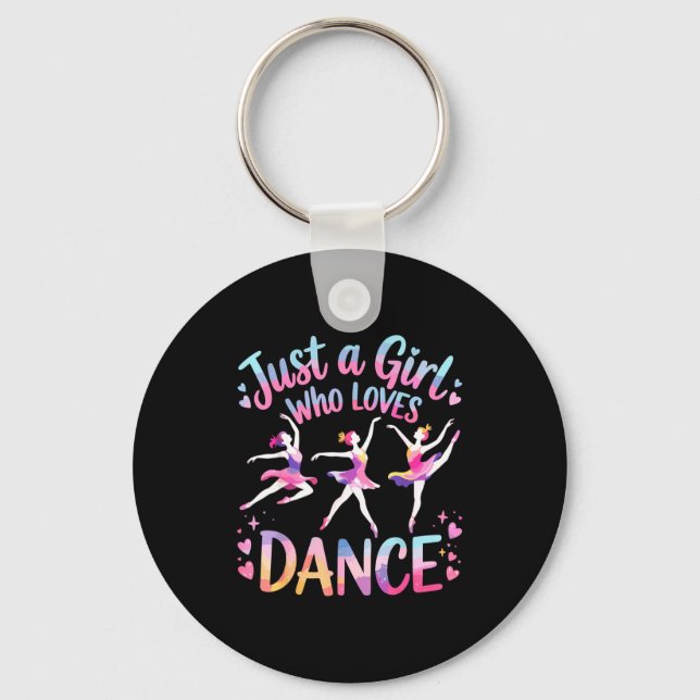 Just A Girl Who Loves Dance  Key Ring (Front)