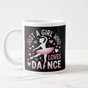 Just a Girl who Loves Dance Large Coffee Mug
