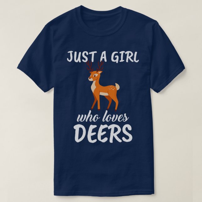 Just A Girl Who Loves Deers 1 T-Shirt (Design Front)