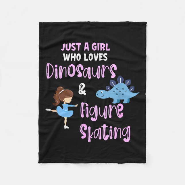 Just A Girl Who Loves Dinosaurs And Figure Skating Fleece Blanket (Front)