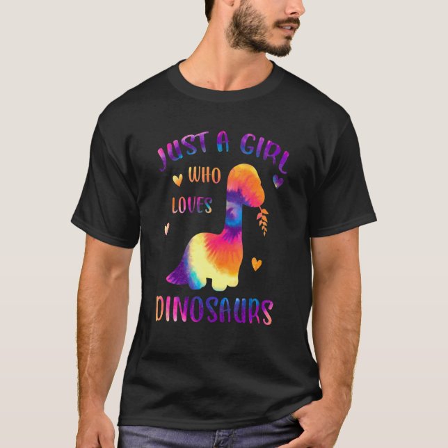 Just A Girl Who Loves Dinosaurs Colourful Tie Dye  T-Shirt (Front)