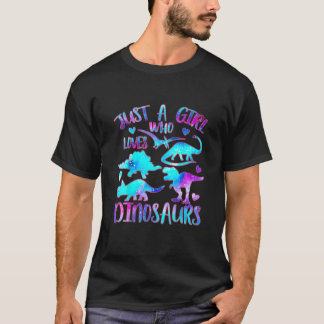 Just A Girl Who Loves Dinosaurs - Dinosaur Theme T T-Shirt