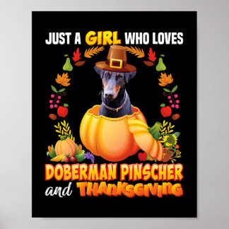Just A Girl Who Loves Doberman Pinscher Dog And Th Poster