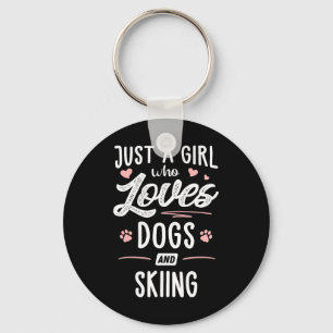 Just A Girl Who Loves Dogs And Skiing Gift Dog Lov Key Ring