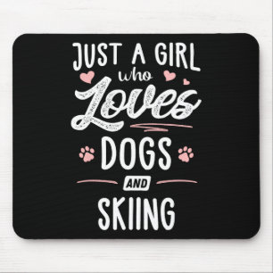 Just A Girl Who Loves Dogs And Skiing Gift Dog Lov Mouse Mat