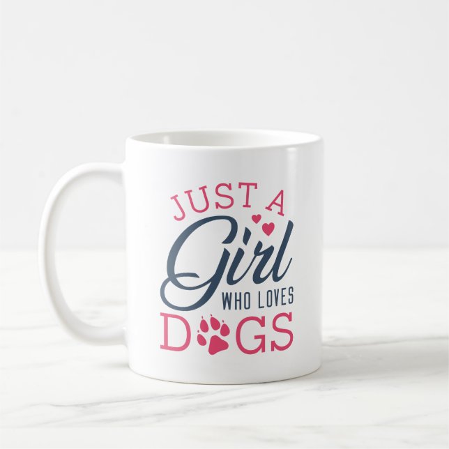 Just A Girl Who Loves Dogs Coffee Mug (Left)
