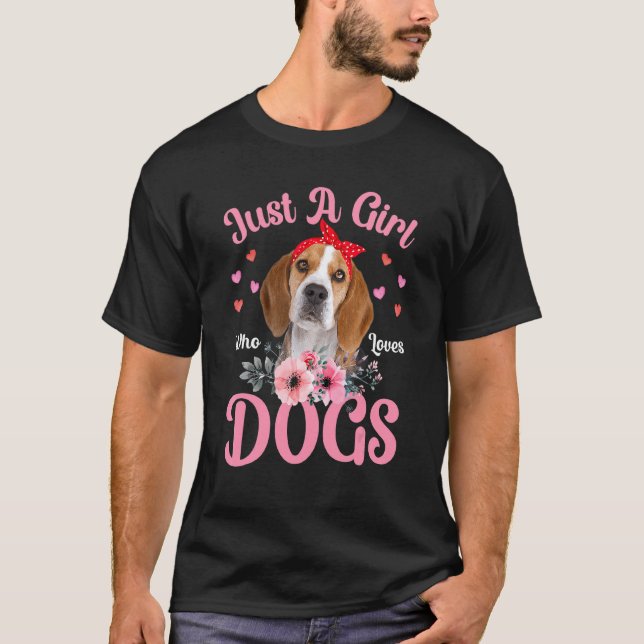 Just A Girl Who Loves Dogs Cute Beagle Dog With Re T-Shirt (Front)