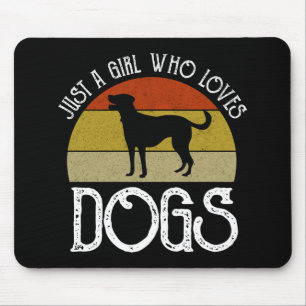 Just A Girl Who Loves Dogs Mouse Mat