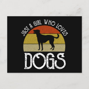 Just A Girl Who Loves Dogs Postcard