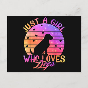 Just A Girl Who Loves Dogs Postcard