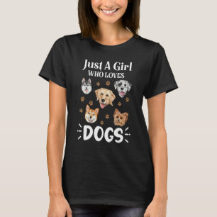 Just A Girl Who Loves Dogs   Puppy T-Shirt