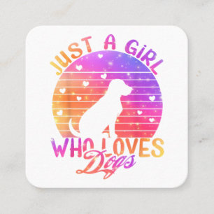 Just A Girl Who Loves Dogs Square Business Card