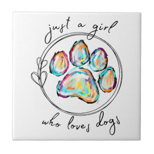 Just a girl who loves Dogs Tile