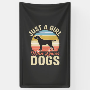 Just a Girl Who Loves Dogs Vintage Dog Lover Banner