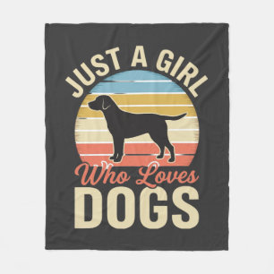 Just a Girl Who Loves Dogs Vintage Dog Lover Fleece Blanket