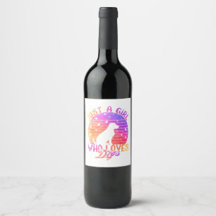 Just A Girl Who Loves Dogs Wine Label