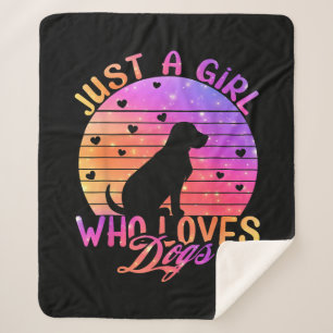 Just A Girl Who Loves DogsJust A Girl Who Loves Do Sherpa Blanket