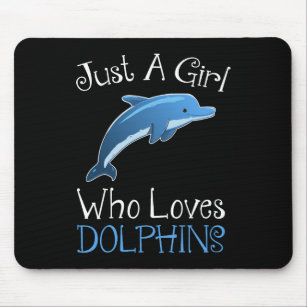 Just A Girl Who Loves Dolphins Mouse Mat