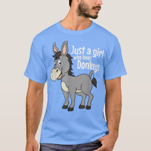 Just A Girl Who Loves Donkeys Mule Zoo Animal Farm T-Shirt
