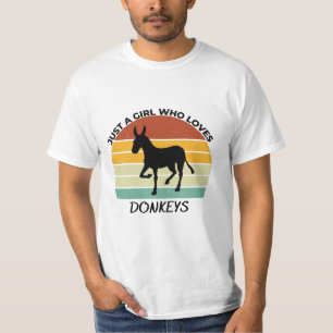 Just a girl who loves donkeys T-Shirt