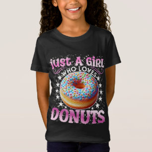 just a girl who loves doughnuts T-Shirt