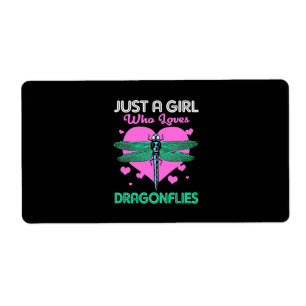 Just A Girl Who Loves Dragonflies