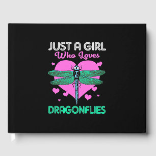 Just A Girl Who Loves Dragonflies Guest Book