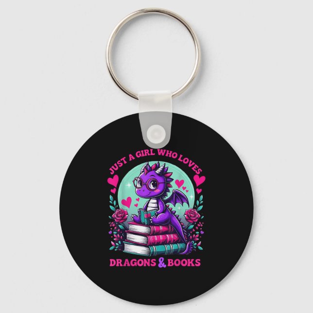 Just A Girl Who Loves Dragons And Books Dragon Rea Key Ring (Front)