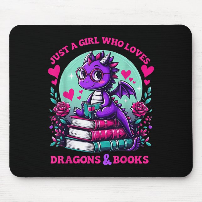 Just A Girl Who Loves Dragons And Books Dragon Rea Mouse Mat (Front)