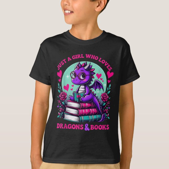 Just A Girl Who Loves Dragons And Books Dragon Rea T-Shirt (Front)