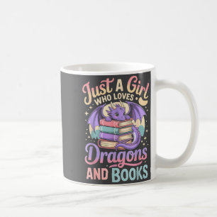 Just A Girl Who Loves Dragons And Books Fantasy Gi Coffee Mug