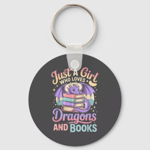 Just A Girl Who Loves Dragons And Books Fantasy Gi Key Ring