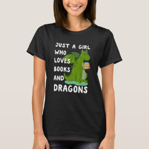 Just a Girl who loves Dragons & Books, Book women T-Shirt