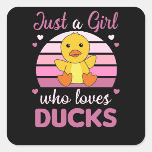 Just A Girl Who Loves Ducks - Cute Animals Duck Square Sticker