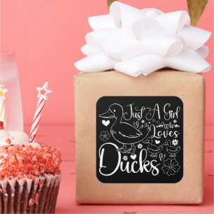 Just A Girl Who Loves Ducks Cute Ducks Owner Funny Square Sticker